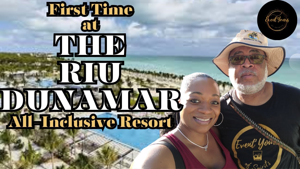 First Time at The Riu Dunamar All-Inclusive Resort in Costa Mujueres