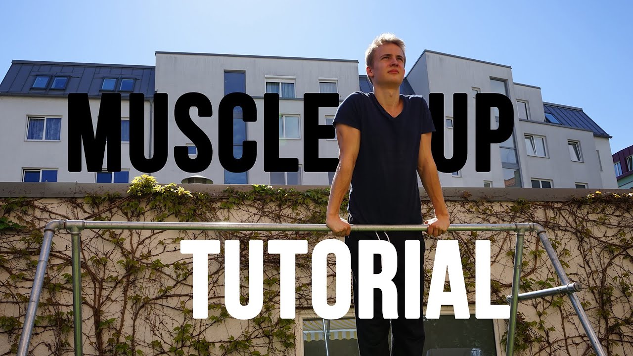 Muscle Up Tutorial - Alles was du wissen solltest