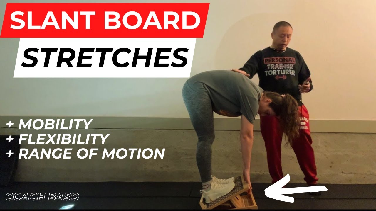 Stretching Exercises with a Slant Board | Coach Baso