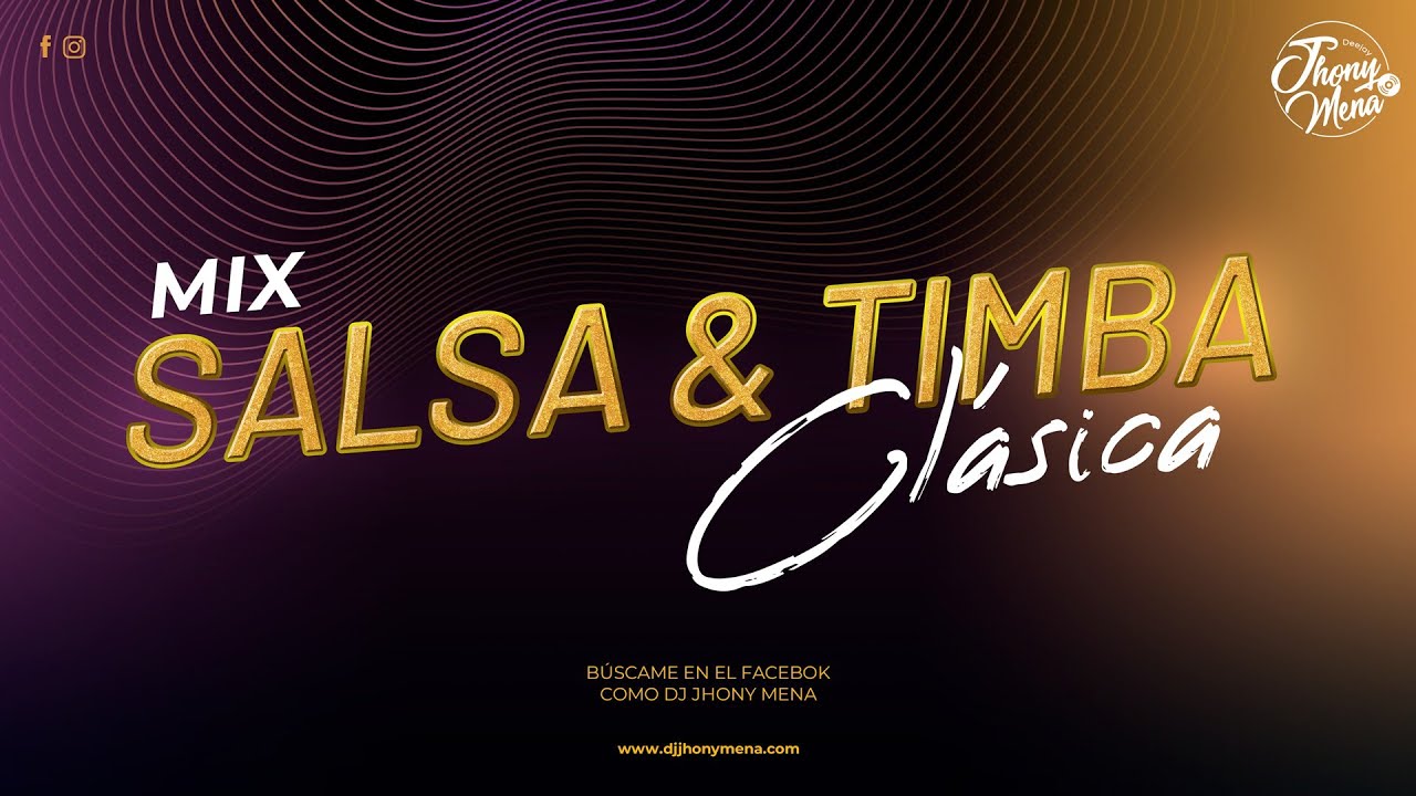 Mix Salsa y timba (hoy he vuelto a ver el amor) - DJ JHONY MENA