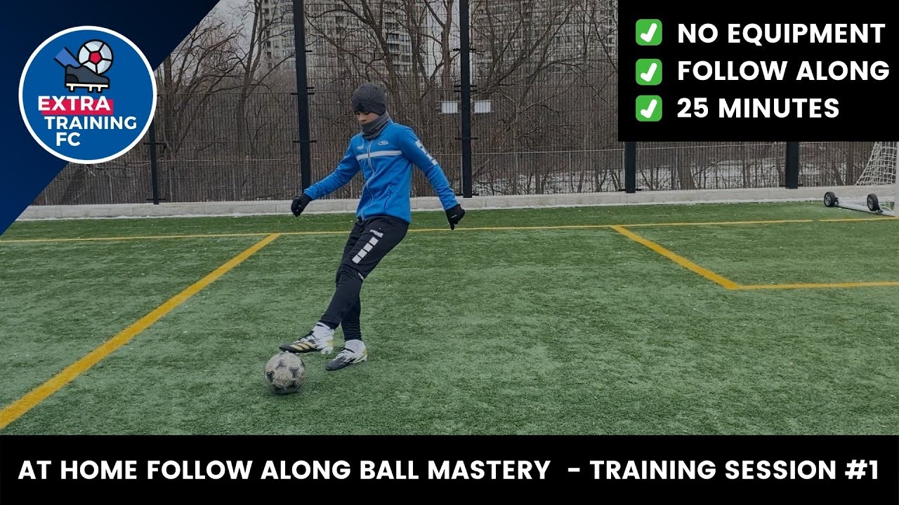 SESSION #1 | 25 MINUTE FOLLOW ALONG BALL MASTERY SOCCER TRAINING ️⚽️ 🏠
