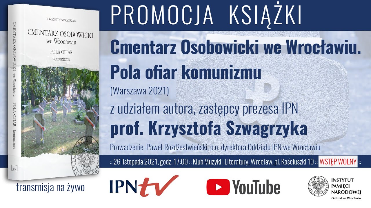 Cmentarz Osobowicki we Wrocławiu. Pola ofiar komunizmu [PROMOCJA KSIĄŻKI]