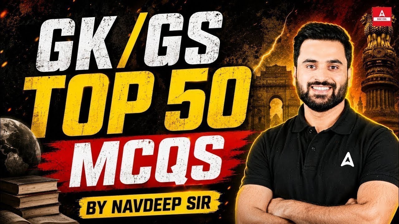 SSC CGL GK GS 2026 | SSC CGL GK GS Top 50 MCQs | SSC CGL GK GS Classes By Navdeep Sir