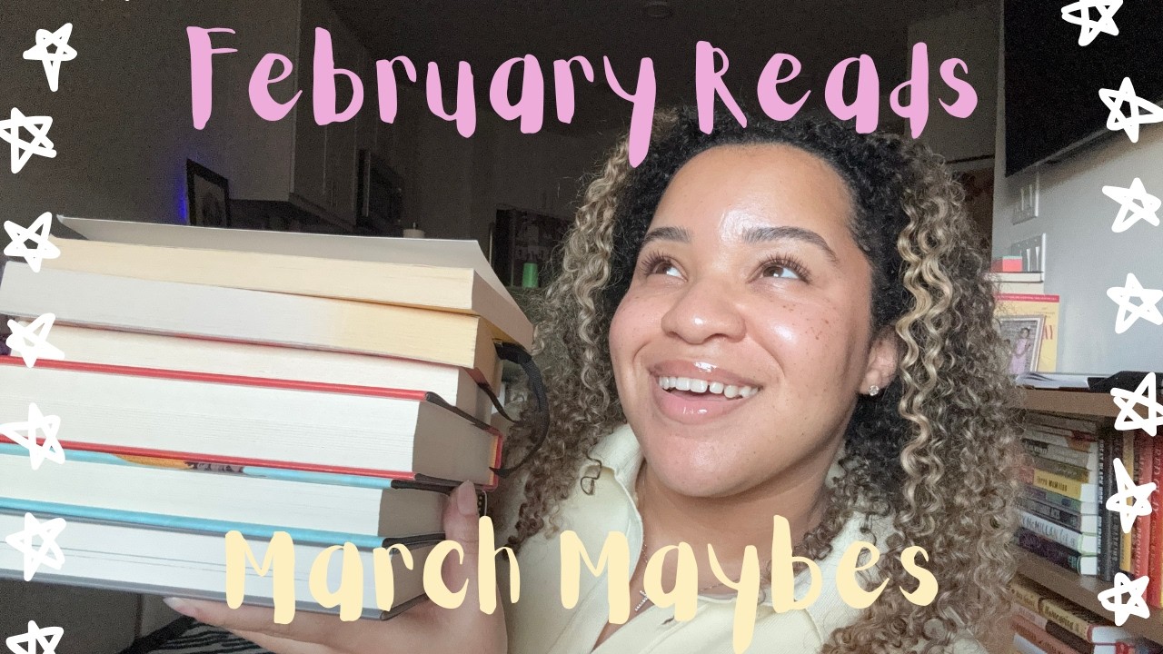 February Reads & March Maybes | 7 Daughters of Dupree, Tayari Jones, New Authors 