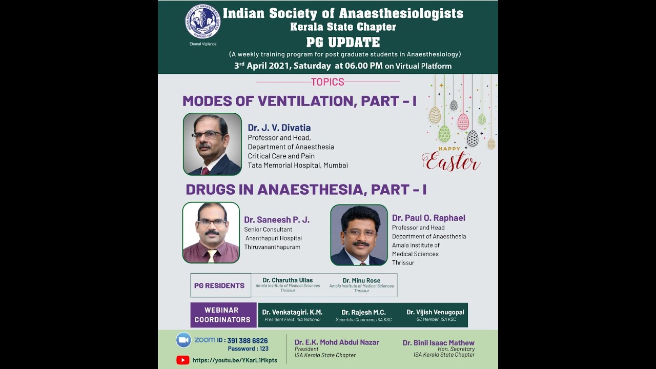 Modes of Ventilation Part 1, Drugs in Anaesthesia Part 1, ISA Kerala PG Update