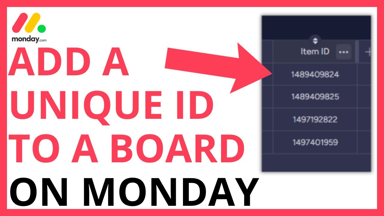 How to Add a Unique ID to a Board on Monday.com [QUICK GUIDE]