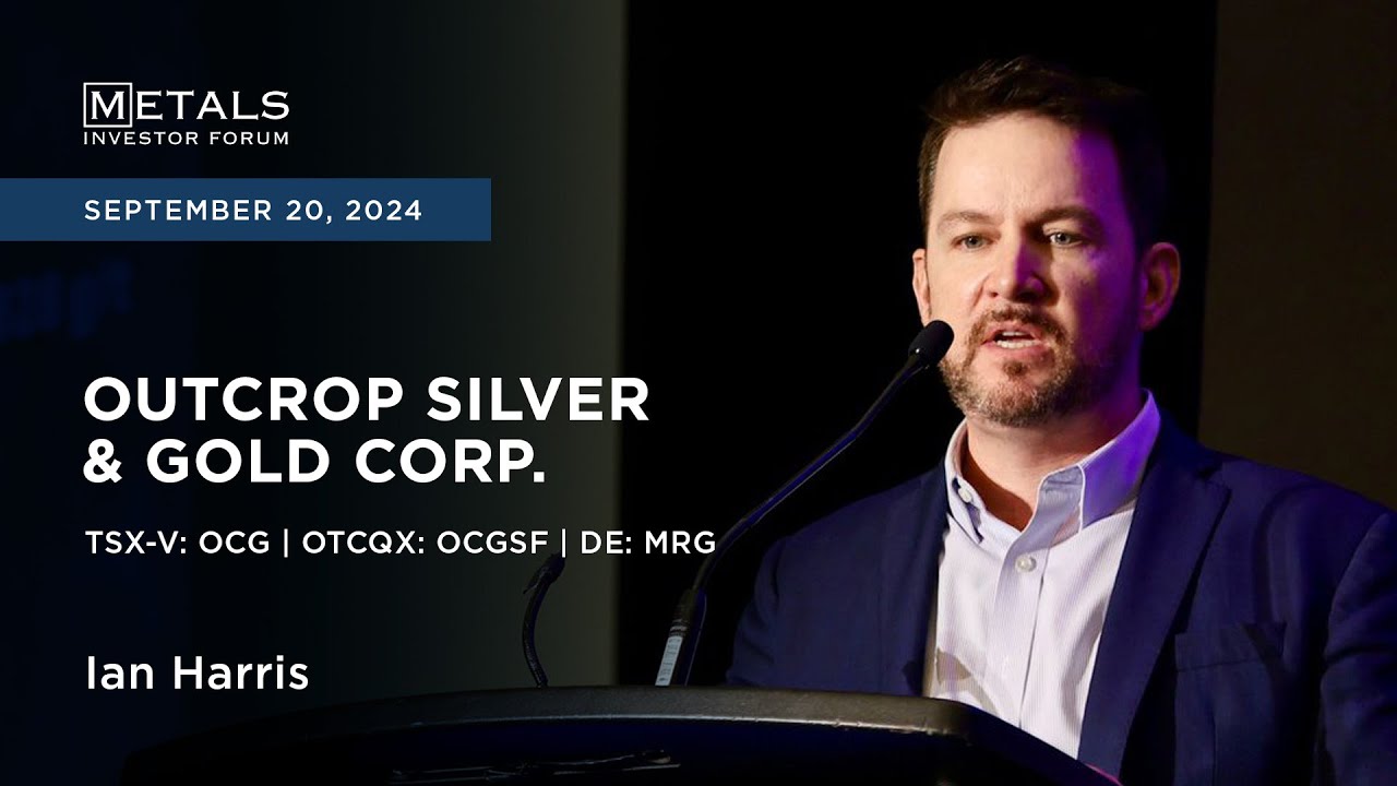 Ian Harris of Outcrop Silver & Gold Corp. presents at Metals Investor Forum | Sept. 20-21, 2024