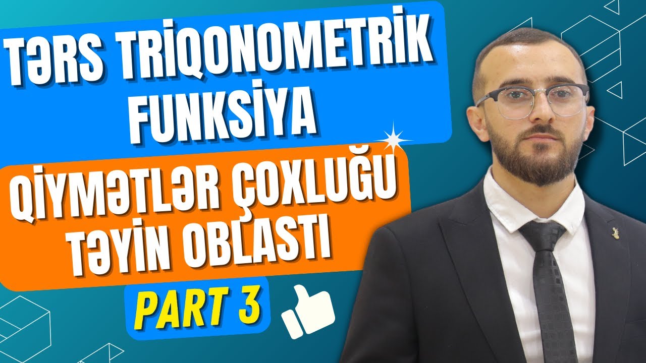 ✅️❗️👉Tərs Triqonometrik funksiyalar (Qiymətlər çoxluğu, Təyin oblastı) Önəmli misallar #buraxılış