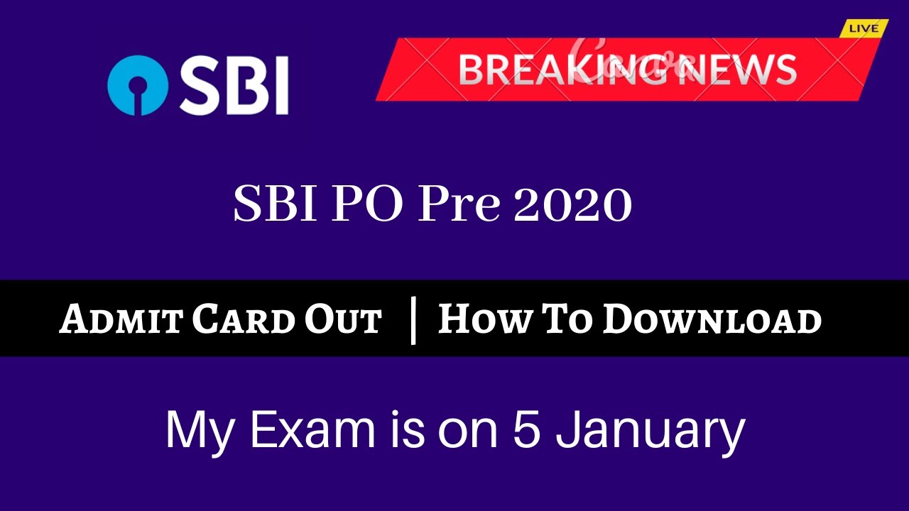 SBI PO 2020 Pre Admit Card Download Kaise Kare &brvbar;&brvbar; SBI PO Admit Card 2020 Out | My exam on 5 Jan 2021