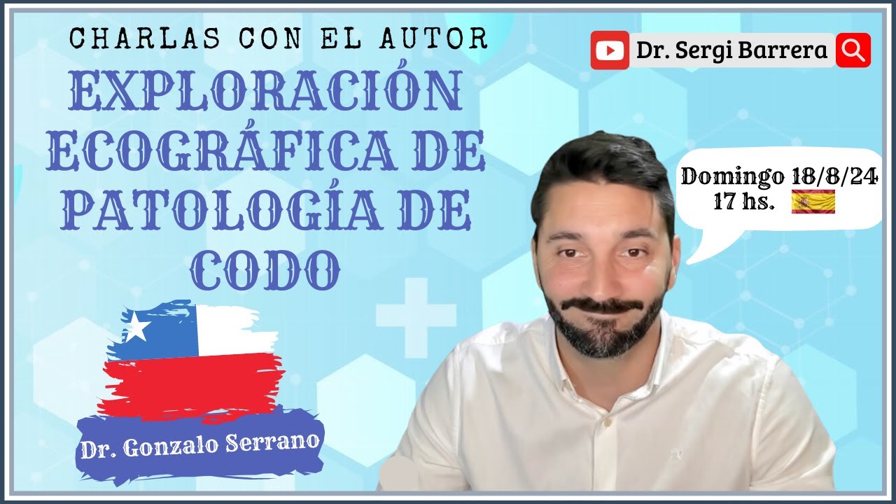 Exploración Ecográfica de Patología de Codo, con Gonzalo Serrano