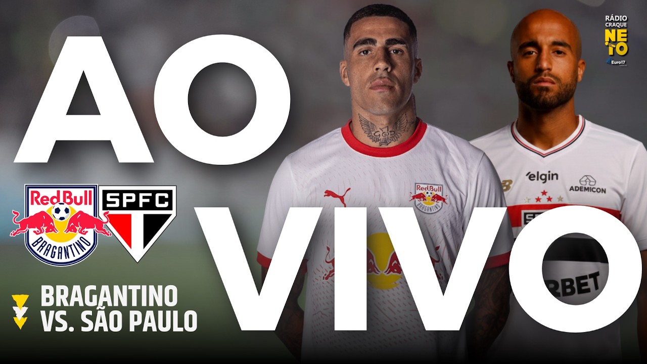 Red Bull Bragantino x São Paulo com RENAN | AO VIVO | Campeonato Brasileiro 2026 | Rádio Craque Neto