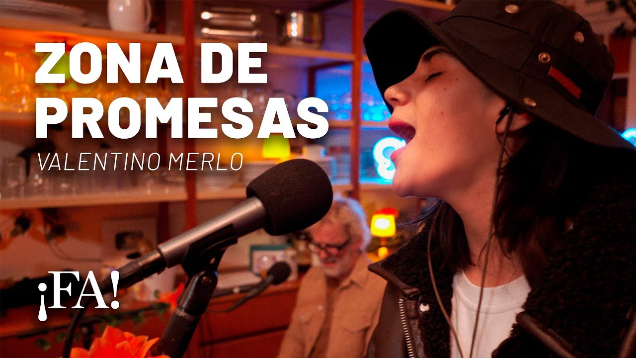 Zona de promesas – Valentino Merlo (con Mex Urtizberea) | Sesiones ¡FA!