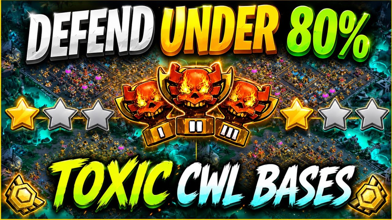 🔥 TH18 Toxic CWL Bases That Defend Under 80% | Anti 3 Star War Base 2026