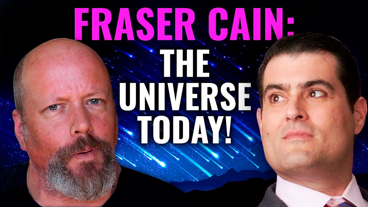 Fraser Cain: The Universe Today | Brian Keating&rsquo;s INTO THE IMPOSSIBLE Podcast (268)