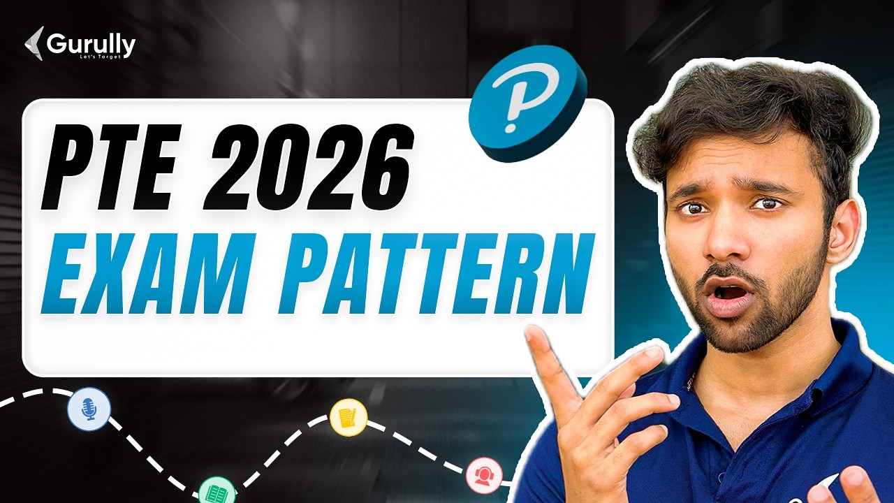 PTE Exam Pattern 2026 | Sections, Question Types & Scoring Explained