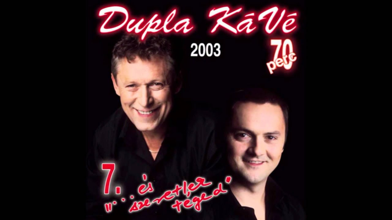 Dupla KáVé - 7. album - Mulatós MIX - 