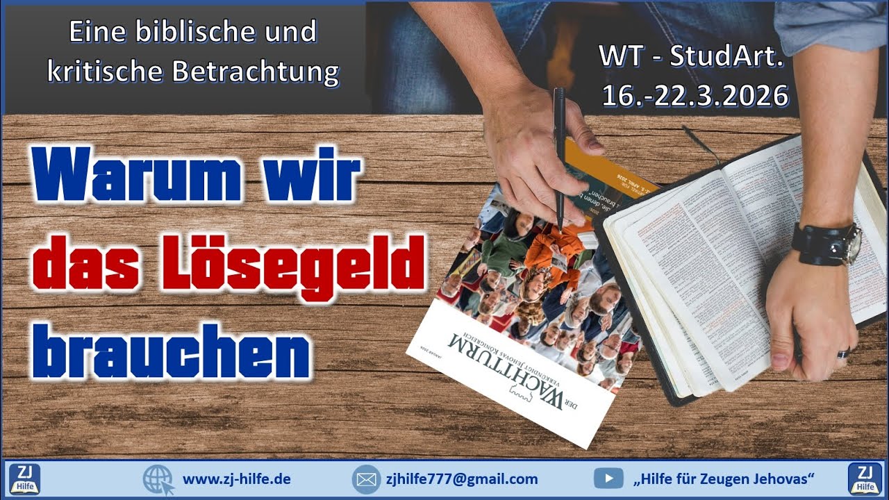 Warum wir das Lösegeld brauchen - WT Std Artikel für 16.-22.3.2026
