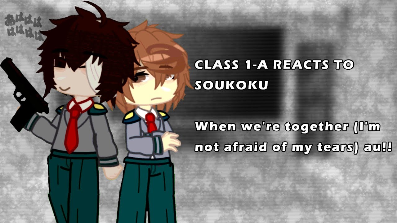 MHA react to SKK (w.i.p/WTT au) put in 0.6x speed