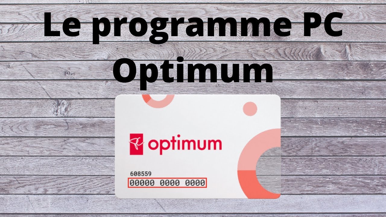 Le Programme PC Optimum