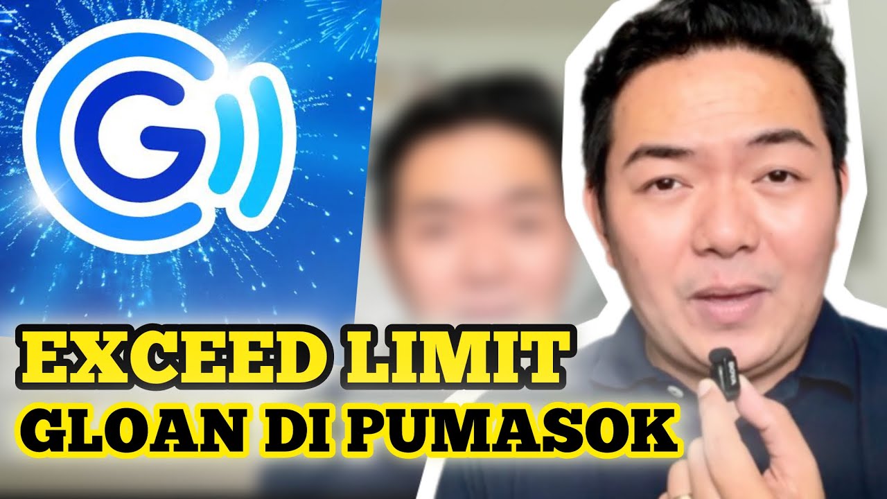 GLOAN | EXCEED LIMIT SA GCASH??? 