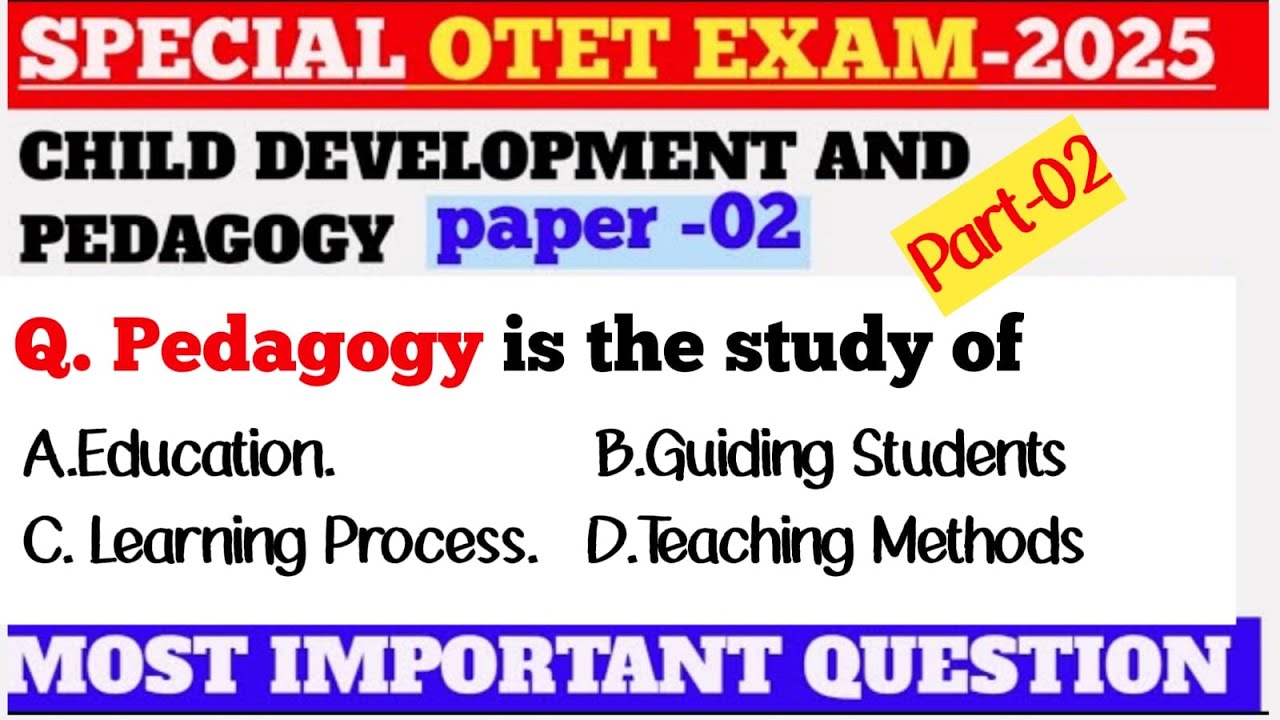 OTET PAPER -2 QUESTION ANSWER DISCUSSION//CHILD DEVELOPMENT & PEDAGOGY//MOST IMP. QUESTION FOR EXAM
