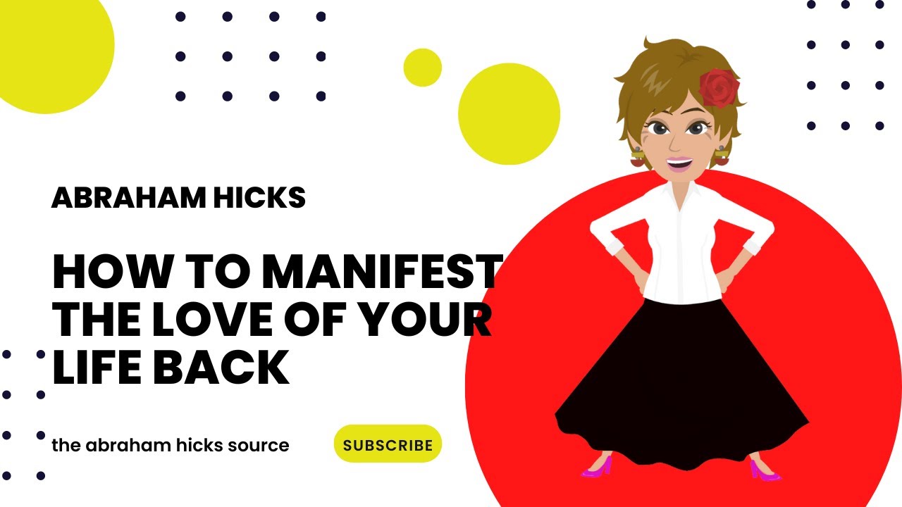 Manifesting a Specific Person Back - Abraham Hicks 2022 Law of Attraction