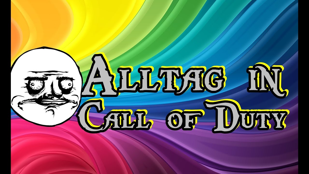 Alltag in Call of Duty / ich gegen Opfer ( Agent007_MW )