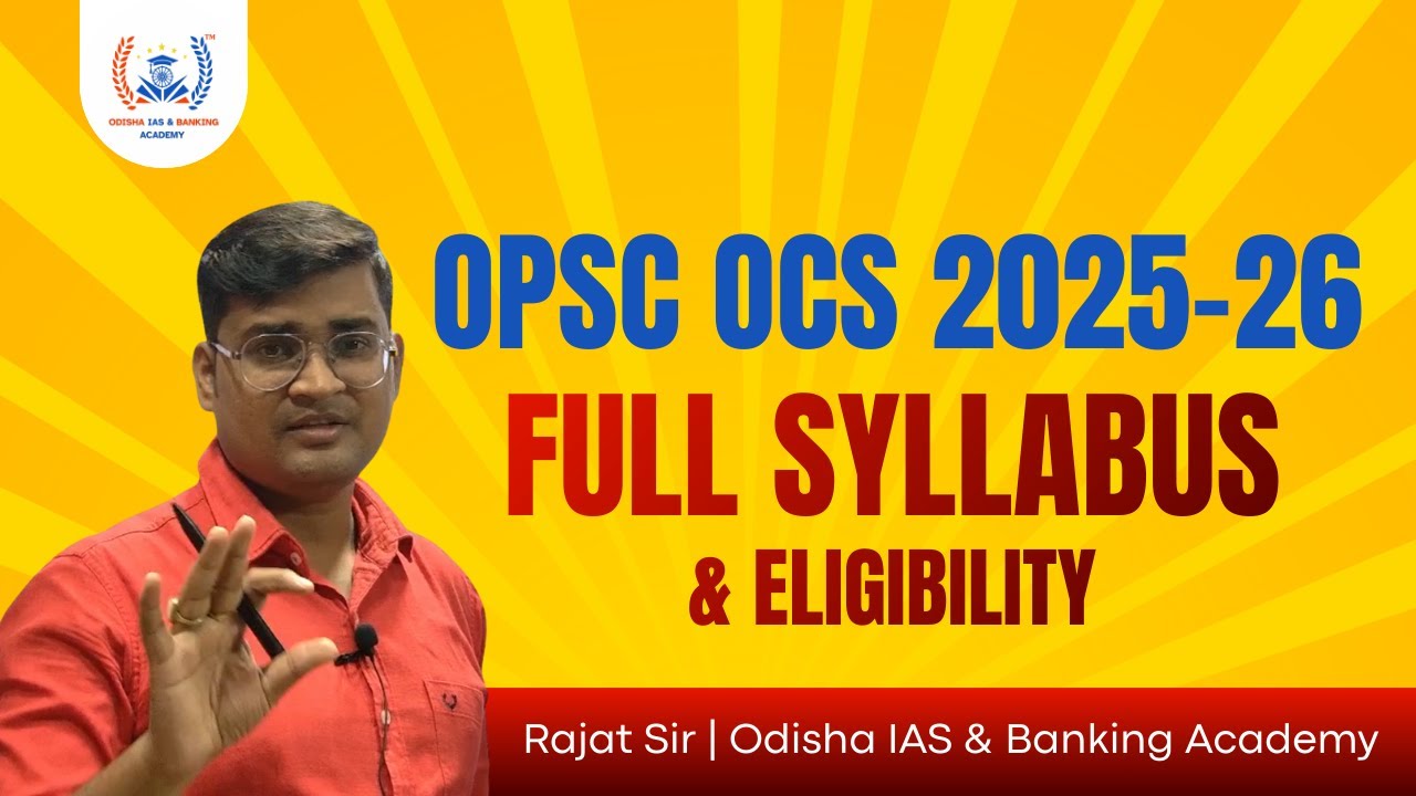 OPSC OCS Syllabus 2025 & Strategy 🔥 | Complete Preparation Guide by Rajat Sir