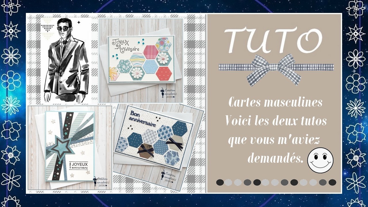 Cartes Masculines 🧡(suite)⭐️Les deux tutos que vous m'aviez demandés.⭐️