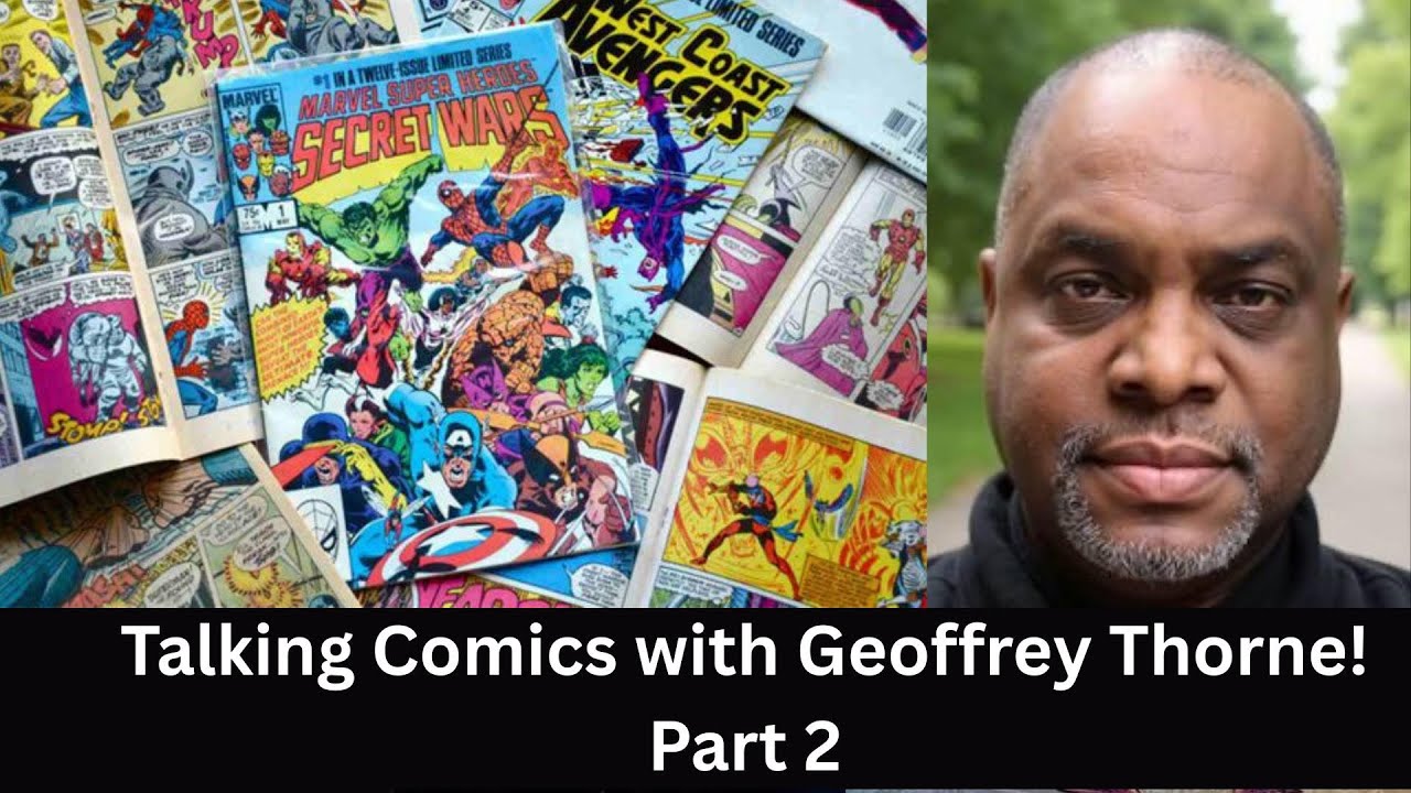 Talking Comics with Geoffrey Thorne- Part 2! #comics #marvel