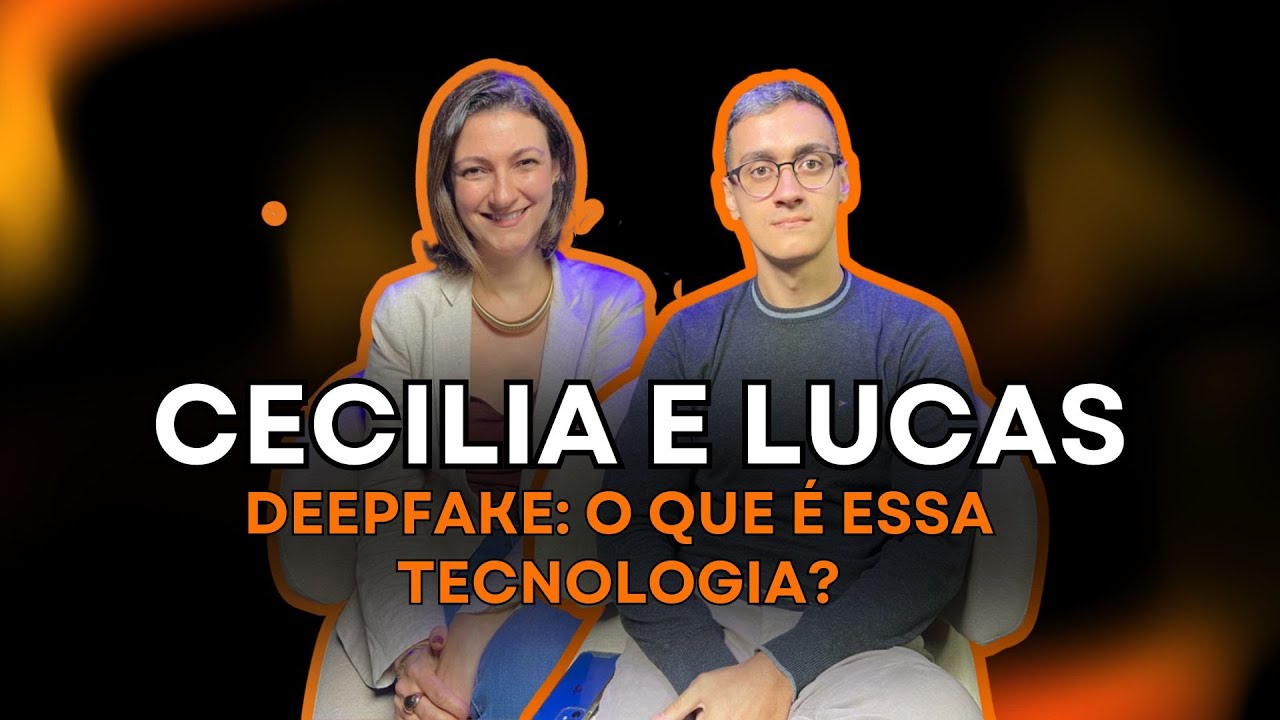 DEEPFAKE: COMO SÃO CRIADOS E COMO PREVENIR FRAUDES QUE UTILIZAM ESSA TECNOLOGIA?