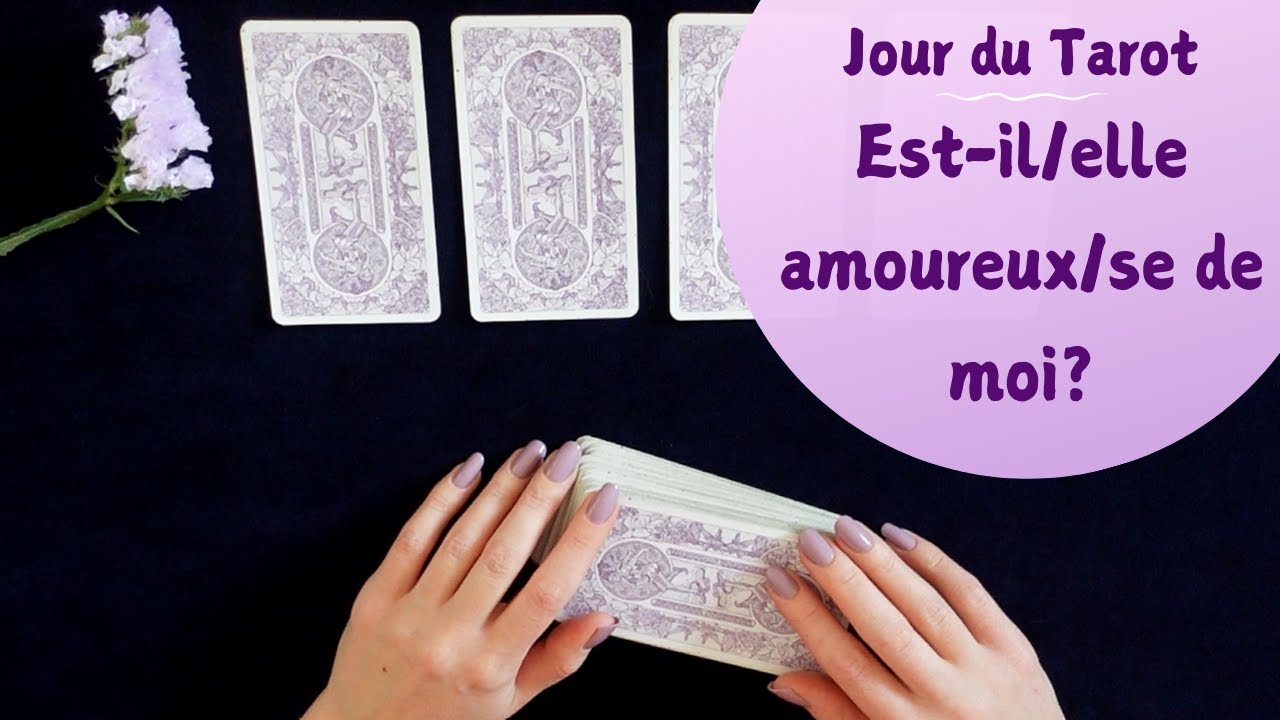 EST-IL/ELLE AMOUREUX/SE DE MOI ? - Tirage de Tarot &agrave; choix