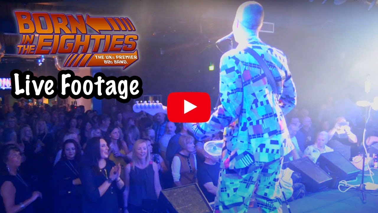 Born In The 80s - 80s Party Band - Live Footage