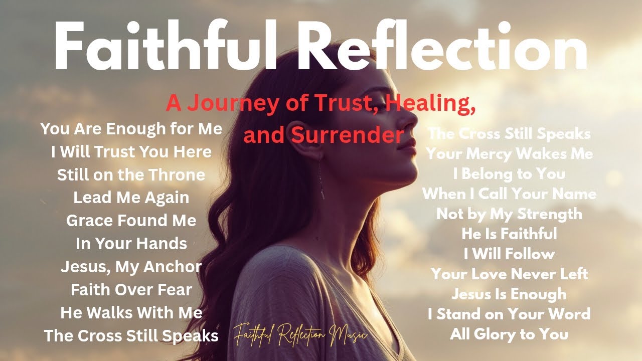Faithful Reflection - A Journey of Trust, Healing, and Surrender