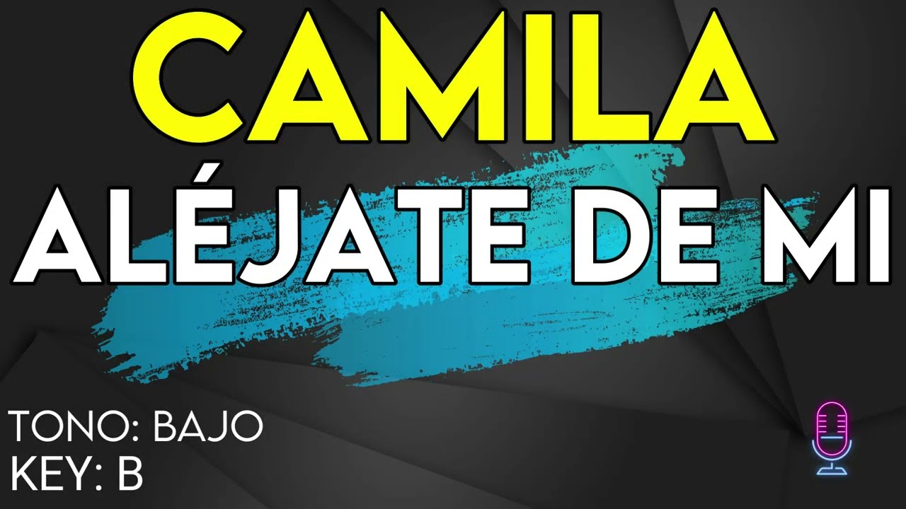 Camila - Aléjate - Karaoke Instrumental - Bajo
