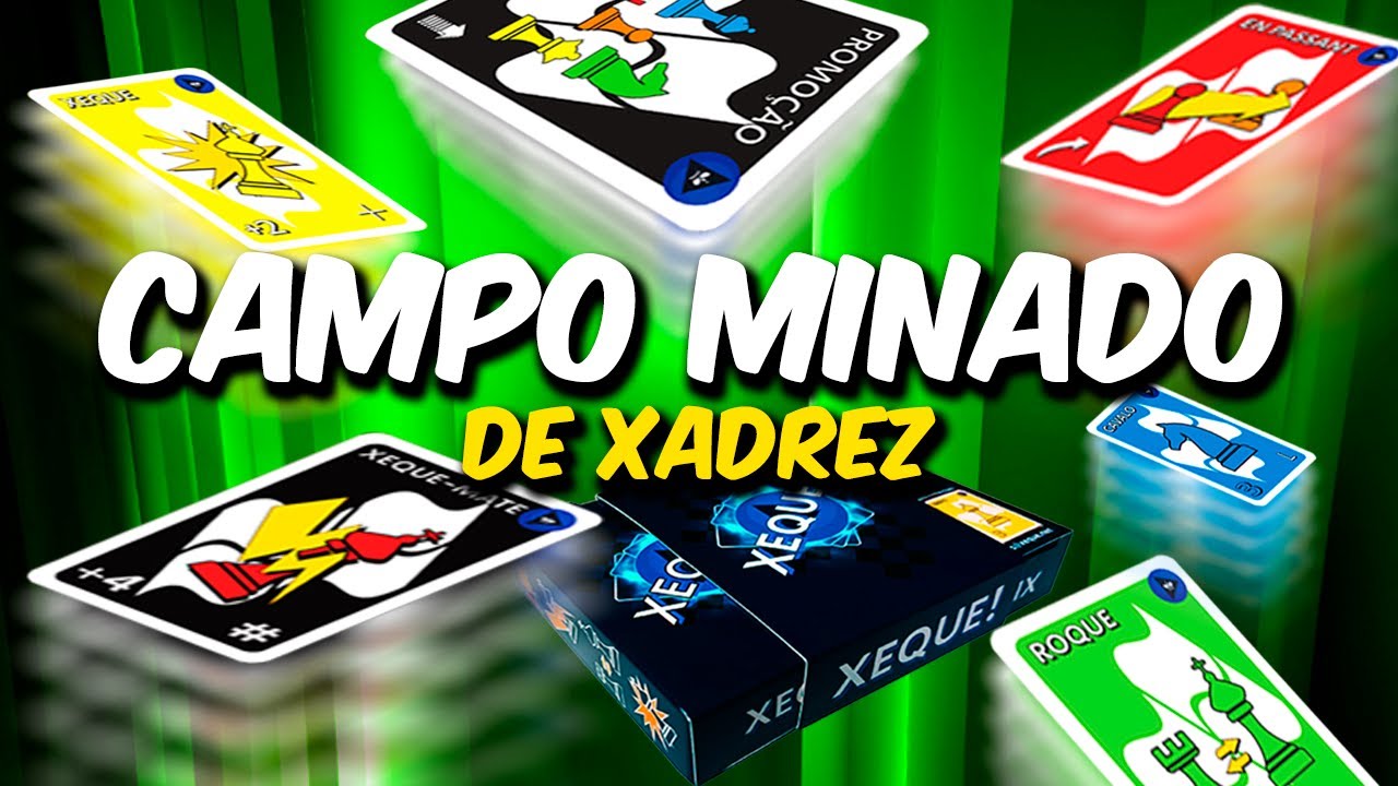 CAMPO MINADO DE XADREZ - JOGO DE BARALHO XEQUE!