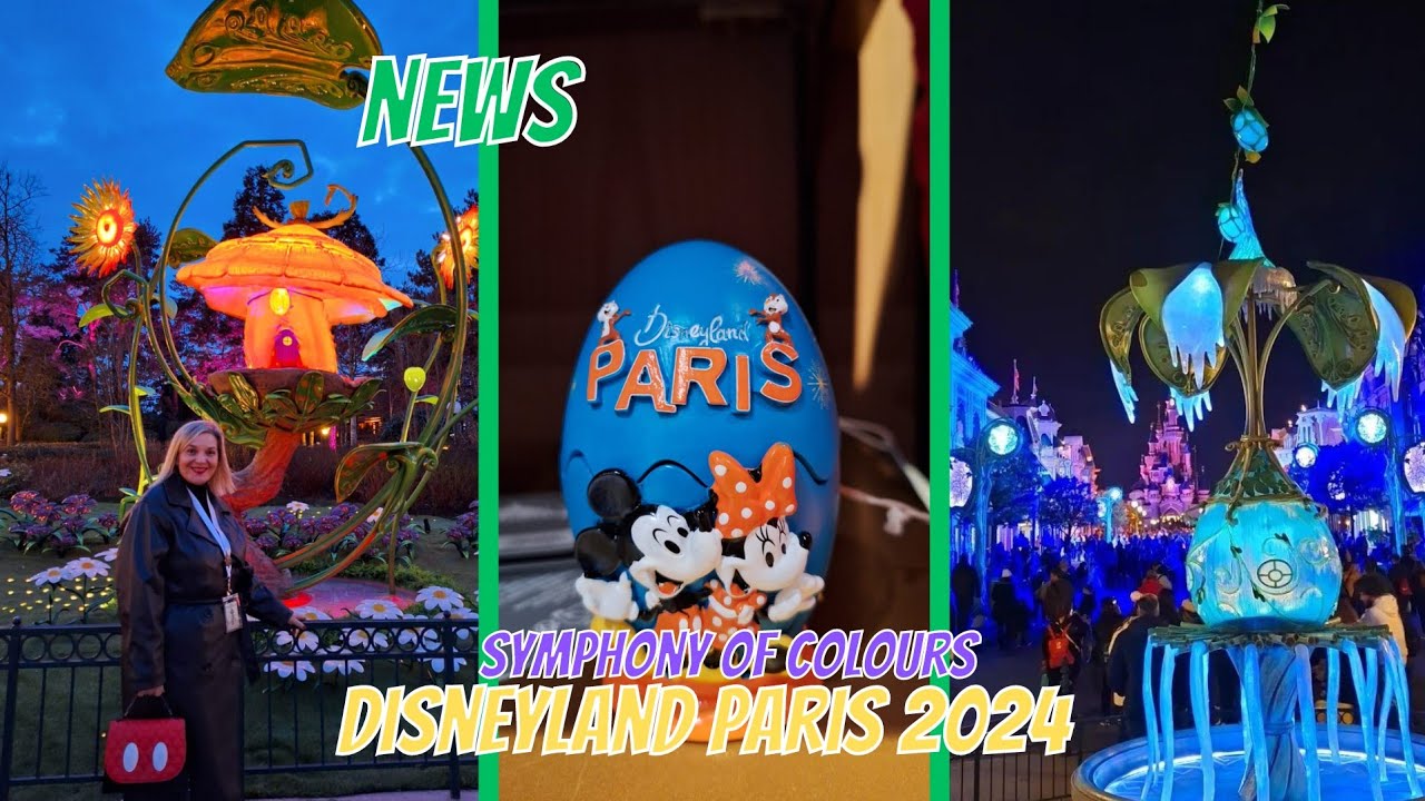 NEWS DISNEYLAND PARIS FEBRUARY 2024 | NEWS SEASON SYMPHONY OF COLOURS