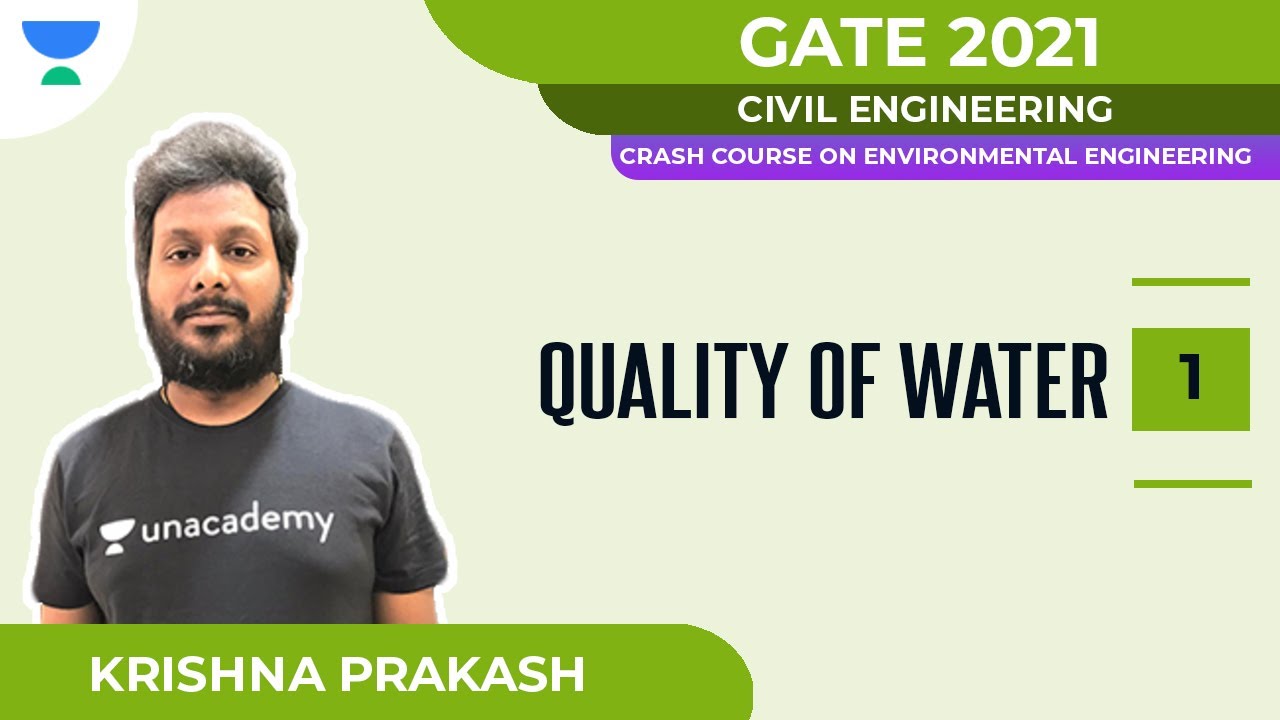 Quality of Water Part - I | Environmental Engineering | Civil | GATE 2021 | Krishna Prakash