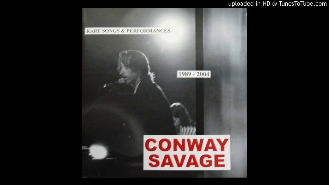 Conway Savage - Streets Of Loredo