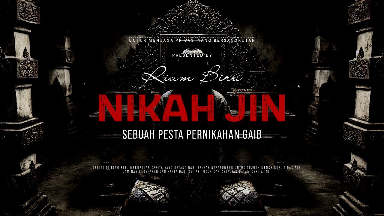 NIKAH JIN - SEBUAH PESTA PERNIKAHAN GAIB | EP060 - Riam Biru