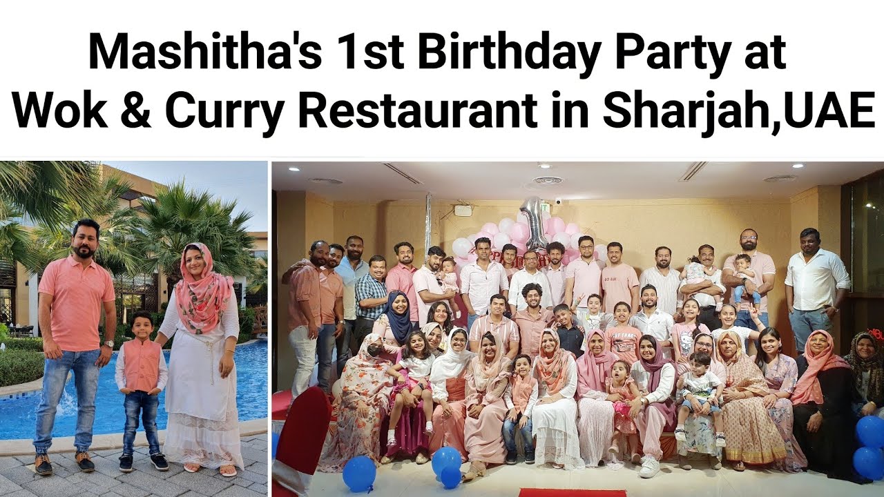 Birthday Party at Wok & Curry Restaurant in Sharjah UAE/ Family Get-together/ Mashitha Turns 1