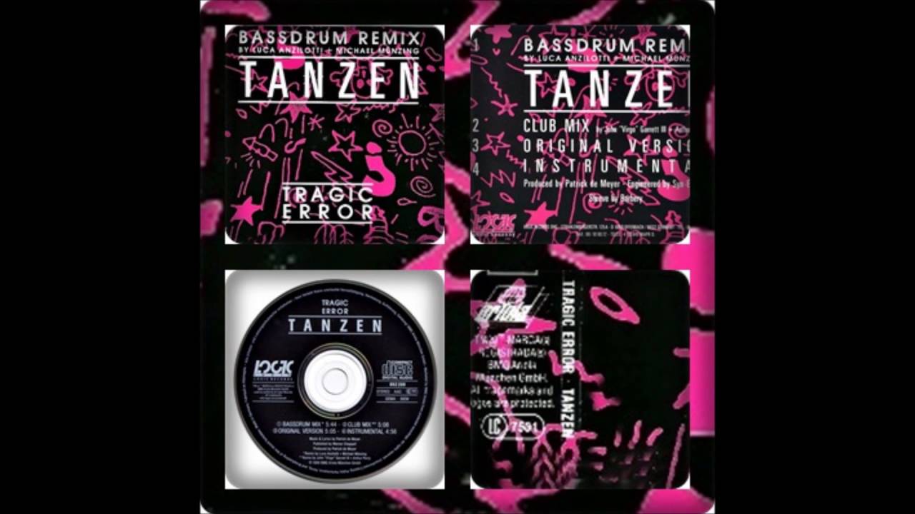 TRAGIC ERROR - TANZEN (BASSDRUM REMIX 1989)