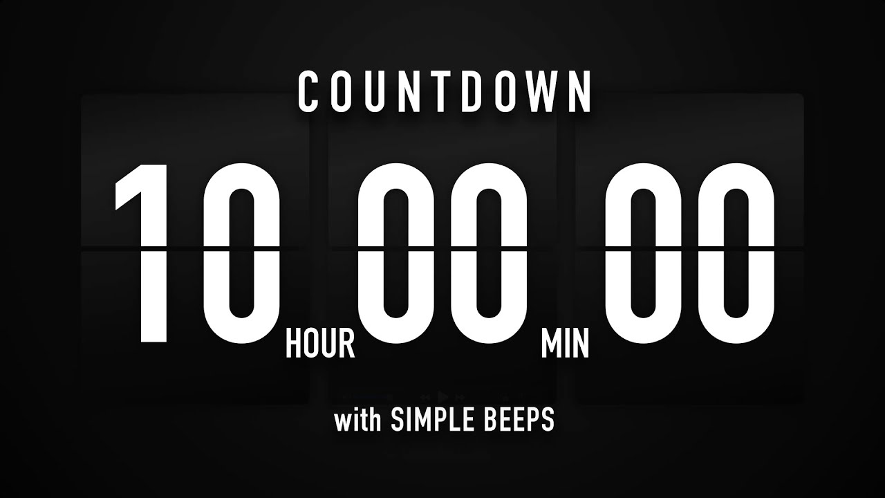 10 Hour Countdown Timer 🕙 Flip Clock with Simple Beeps 🔊🖤
