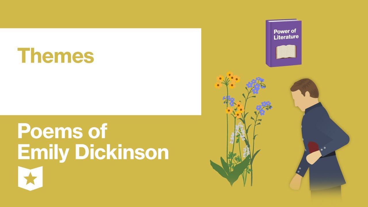 Poems of Emily Dickinson | Themes