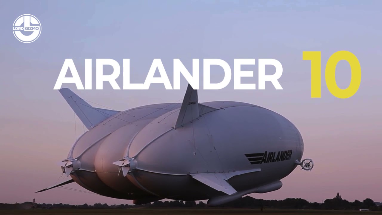 Airlander 10 : The Hybrid Air Vehicle