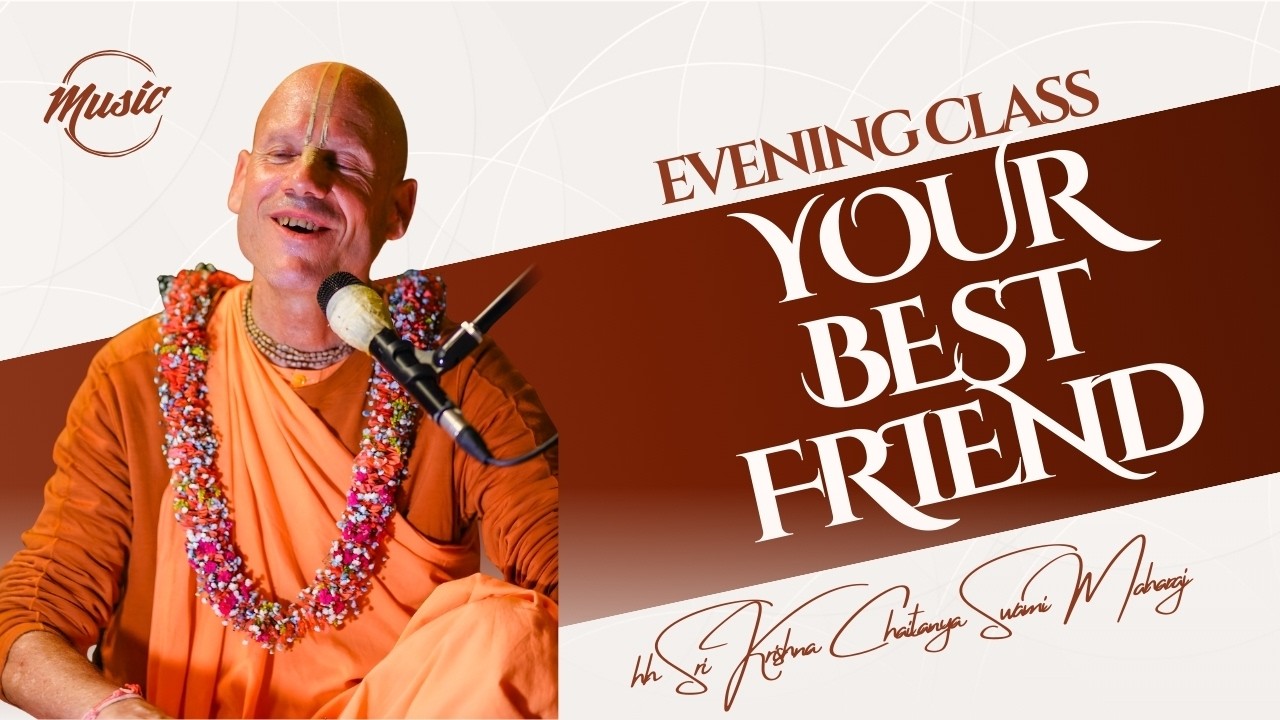 Your Best Friend| 17th Feb 2026 | HH Sri Krishna Chaitanya Swami Maharaj