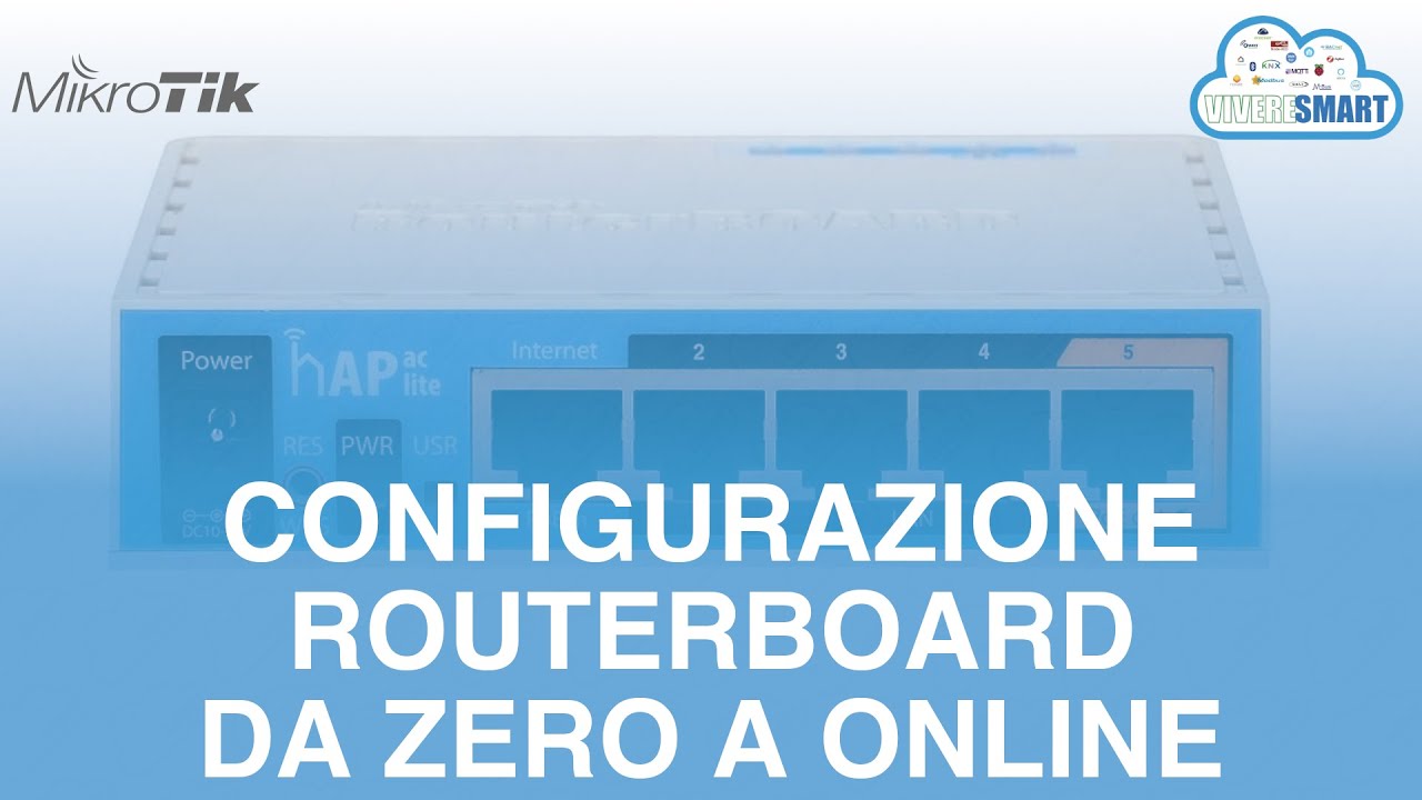 Configuriamo Insieme un Mikrotik RouterBOARD da 0 a onLINE