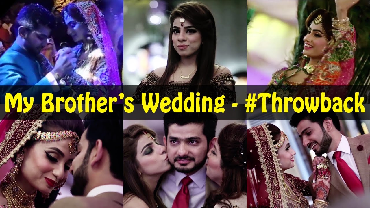 Brother’s Wedding Highlights | Throwback Emotional Moments | Yusraslife