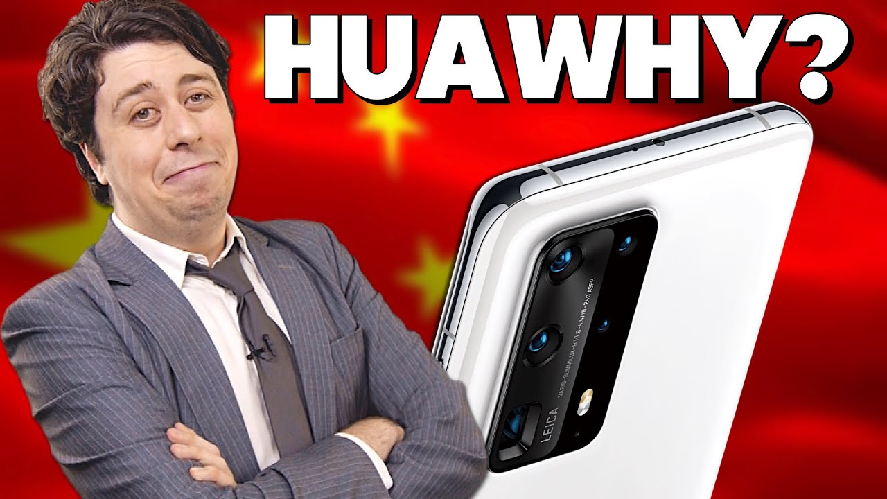 Huawei P40 Pro PARODY - “HuaWhy Bother?”