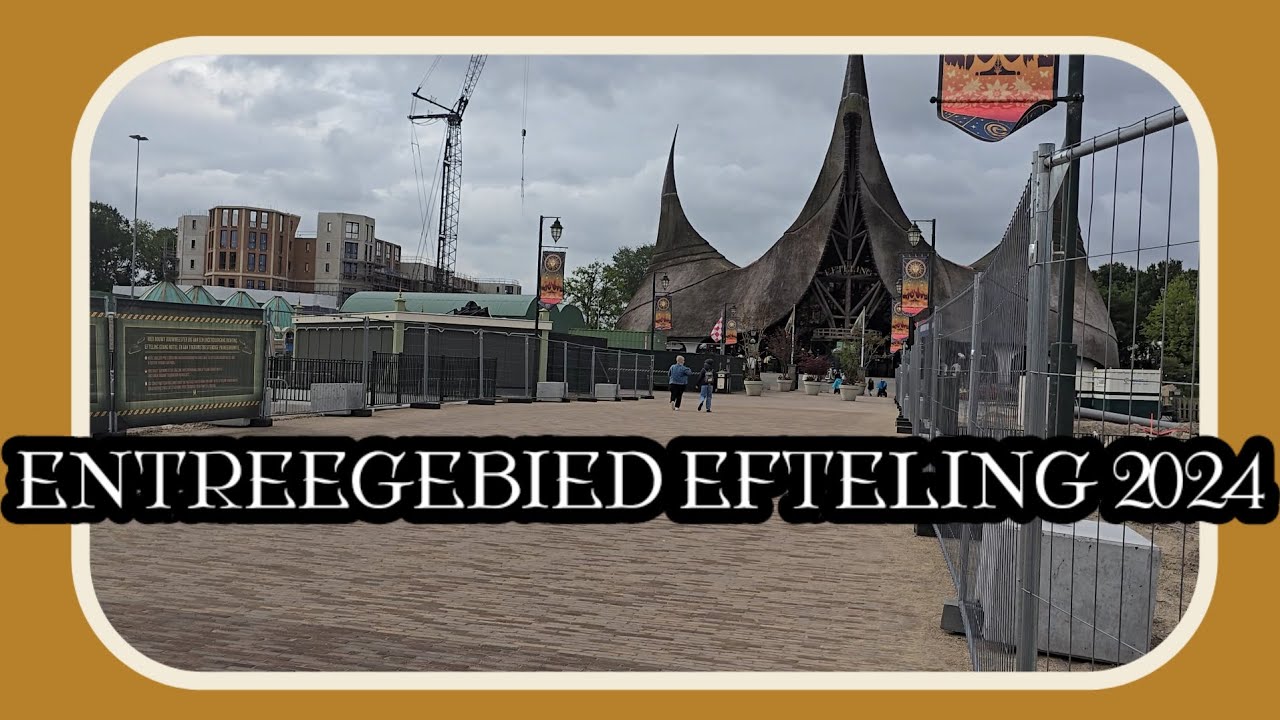 Entreegebied van de Efteling 2024